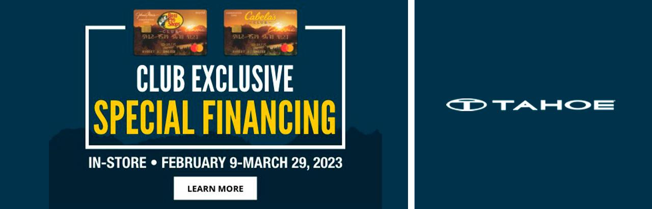 Club Exclusive Special Financing Tahoe